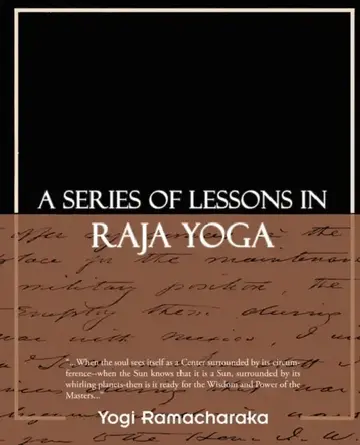 Cover of A Series of Lessons in Raja Yoga