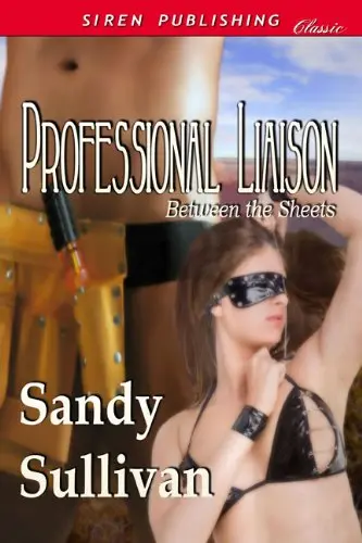 Cover of Professional Liaison [Between the Sheets]