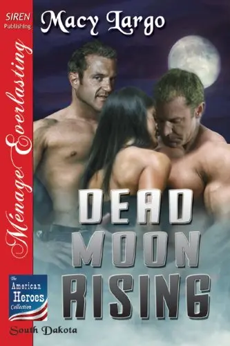 Cover of Dead Moon Rising [The American Heroes Collection]