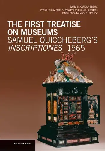 Cover of The First Treatise on Museums - Samuel Quiccheberg's Inscriptiones, 1565