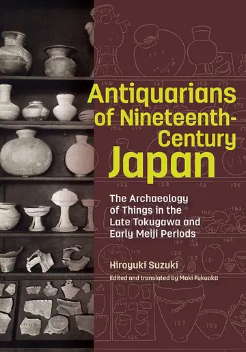 Cover of Antiquarians of Nineteenth-Century Japan