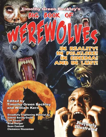 Cover of Timothy Green Beckley's Big Book of Werewolves