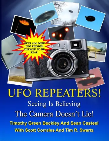 Cover of The UFO Repeaters - Seeing Is Believing - The Camera Doesn't Lie