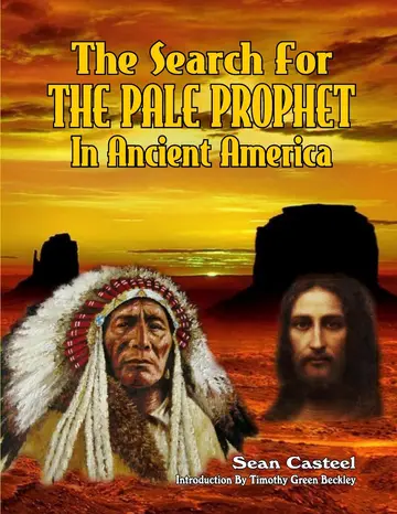 Cover of The Search for the Pale Prophet in Ancient America