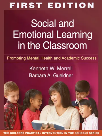 Cover of Social and Emotional Learning in the Classroom, First Edition