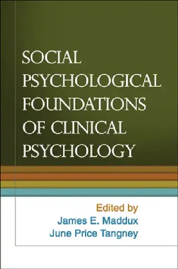 Cover of Social Psychological Foundations of Clinical Psychology