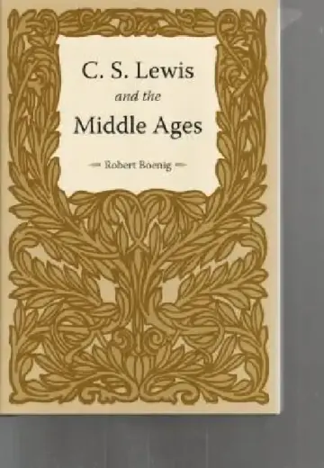 Cover of C.S. Lewis and the Middle Ages
