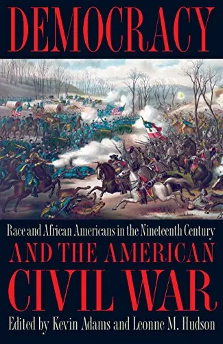 Cover of Democracy and the American Civil War