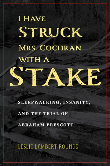 Cover of I Have Struck Mrs. Cochran with a Stake
