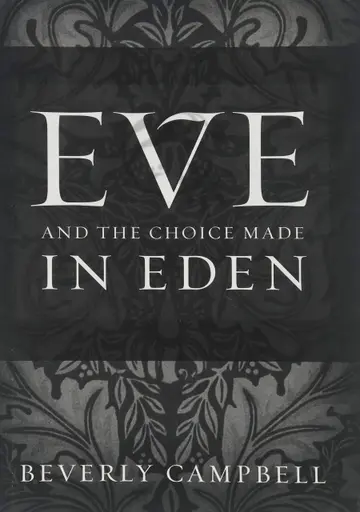 Cover of Eve and the Choice Made in Eden