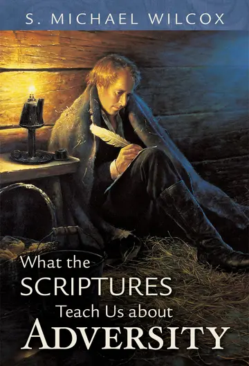 Cover of What the Scriptures Teach Us About Adversity