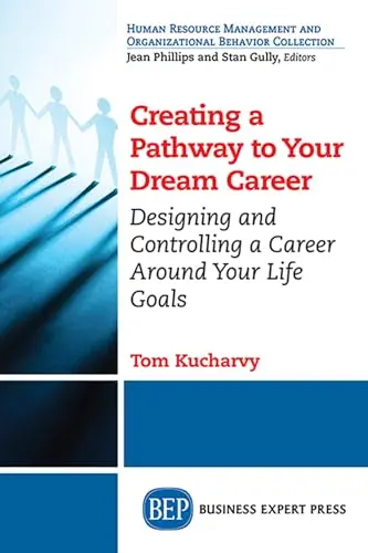 Cover of Creating a Pathway to Your Dream Career