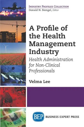 Cover of A Profile of the Health Management Industry