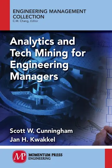 Cover of Analytics and Tech Mining for Engineering Managers