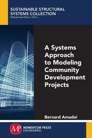 Cover of A Systems Approach to Modeling Community Development Projects