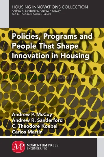 Cover of Policies, Programs and People that Shape Innovation in Housing