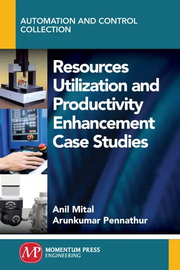 Cover of Resources Utilization and Productivity Enhancement Case Studies