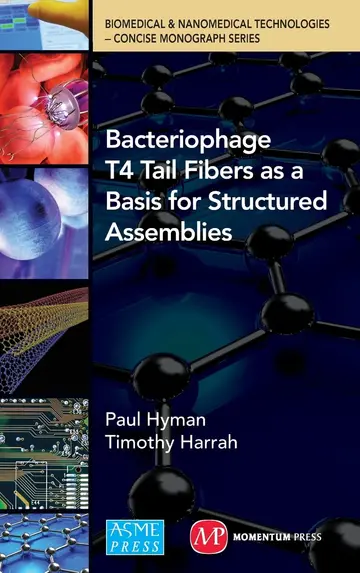 Cover of Bacteriophage Tail Fibers as a Basis for Structured Assemblies