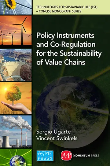 Cover of Policy Instruments and Co-Regulation for the Sustainability of Value Chains (Technologies for Sustainable Life (TSL) - Concise Monograph Series)