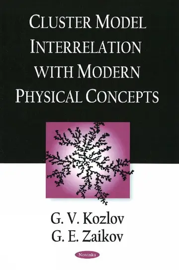 Cover of Cluster Model Interrelation with Modern Physical Concepts