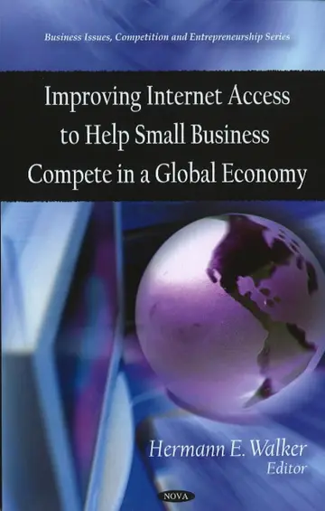 Cover of Improving Internet Access to Help Small Business Compete in a Global Economy