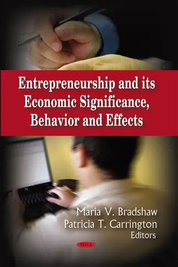 Cover of Entrepreneurship and Its Economic Significance, Behavior and Effects