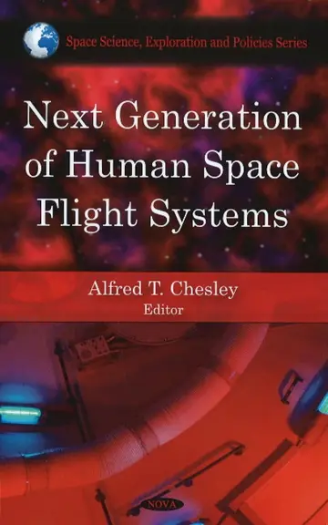 Cover of Next Generation of Human Space Flight Systems