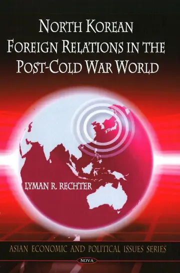 Cover of North Korean Foreign Relations in the Post-Cold War World