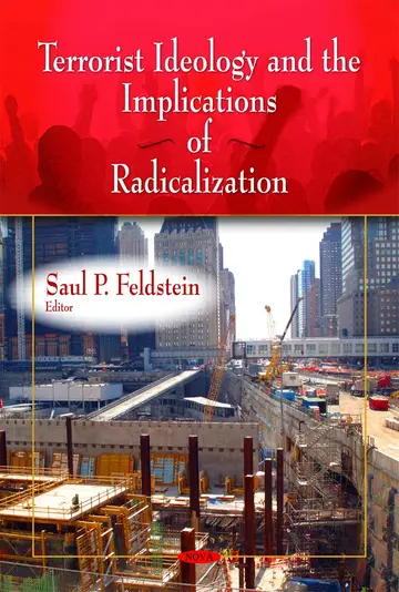 Cover of Terrorist Ideology & the Implications of Radicalization
