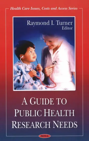 Cover of A Guide to Public Health Research Needs