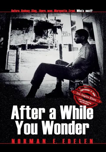 Cover of After a While You Wonder