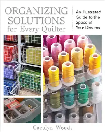 Cover of Organizing Solutions for Every Quilter