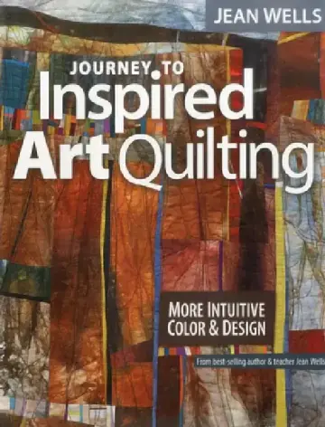 Cover of Journey to Inspired Art Quilting