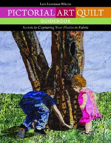 Cover of Pictorial Art Quilt Guidebook
