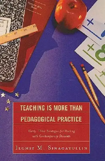 Cover of Teaching Is More Than Pedagogical Practice