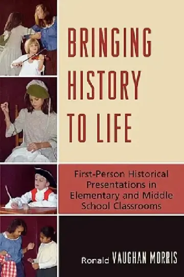 Cover of Bringing History to Life
