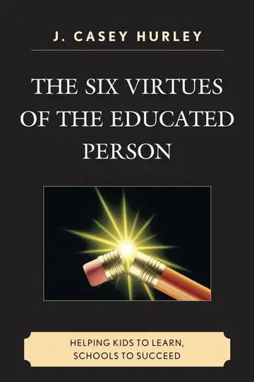 Cover of The Six Virtues of the Educated Person