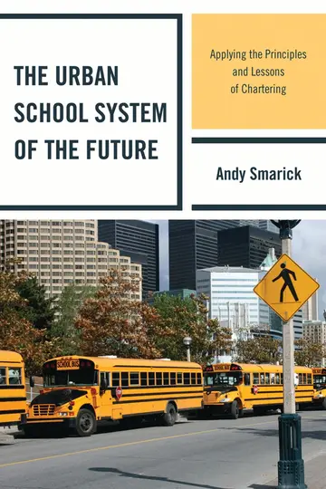 Cover of The Urban School System of the Future