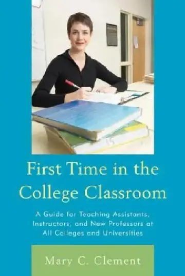 Cover of First Time in the College Classroom