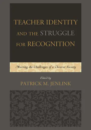 Cover of Teacher Identity and the Struggle for Recognition