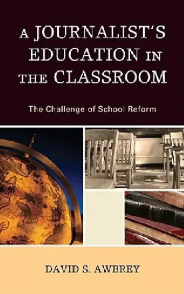 Cover of Journalist's Education in the Classroom