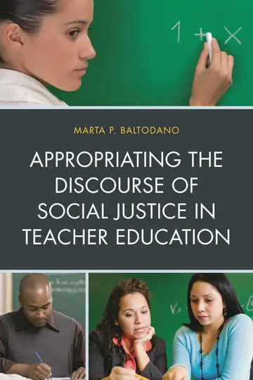 Cover of Appropriating the Discourse of Social Justice in Teacher Education