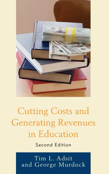 Cover of Cutting Costs and Generating Revenues in Education