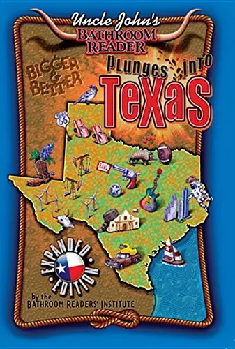Cover of Uncle John's Bathroom Reader Plunges into Texas Expanded Edition
