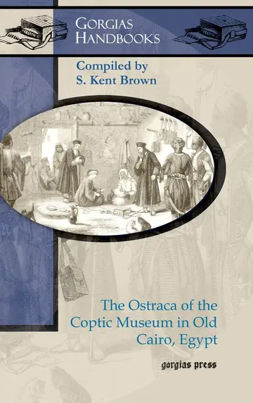 Cover of The Ostraca of the Coptic Museum in Old Cairo, Egypt