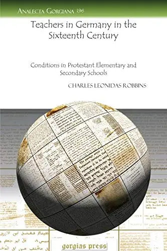 Cover of Teachers in Germany in the Sixteenth Century