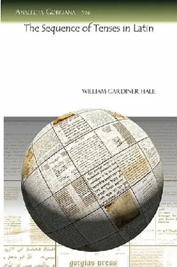 Cover of The Sequence of Tenses in Latin
