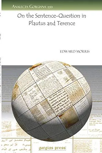 Cover of On the Sentence-Question in Plautus and Terence