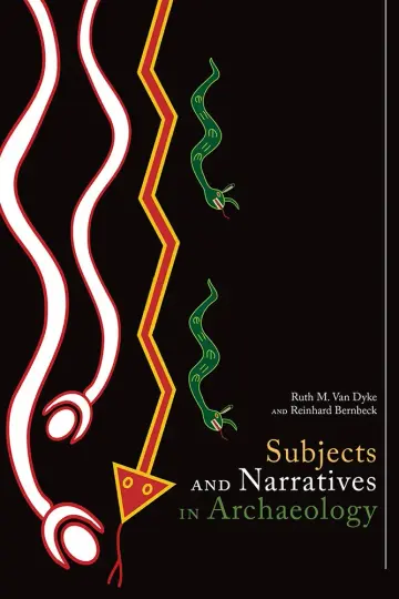 Cover of Subjects and Narratives in Archaeology