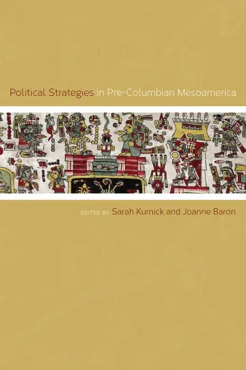 Cover of Political Strategies in Pre-Columbian Mesoamerica